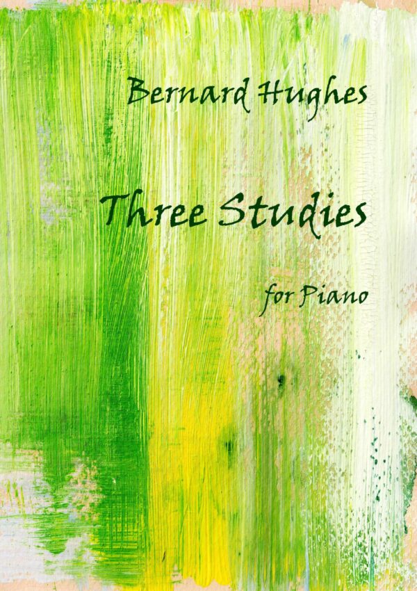 Bernard Hughes: Three Studies for piano